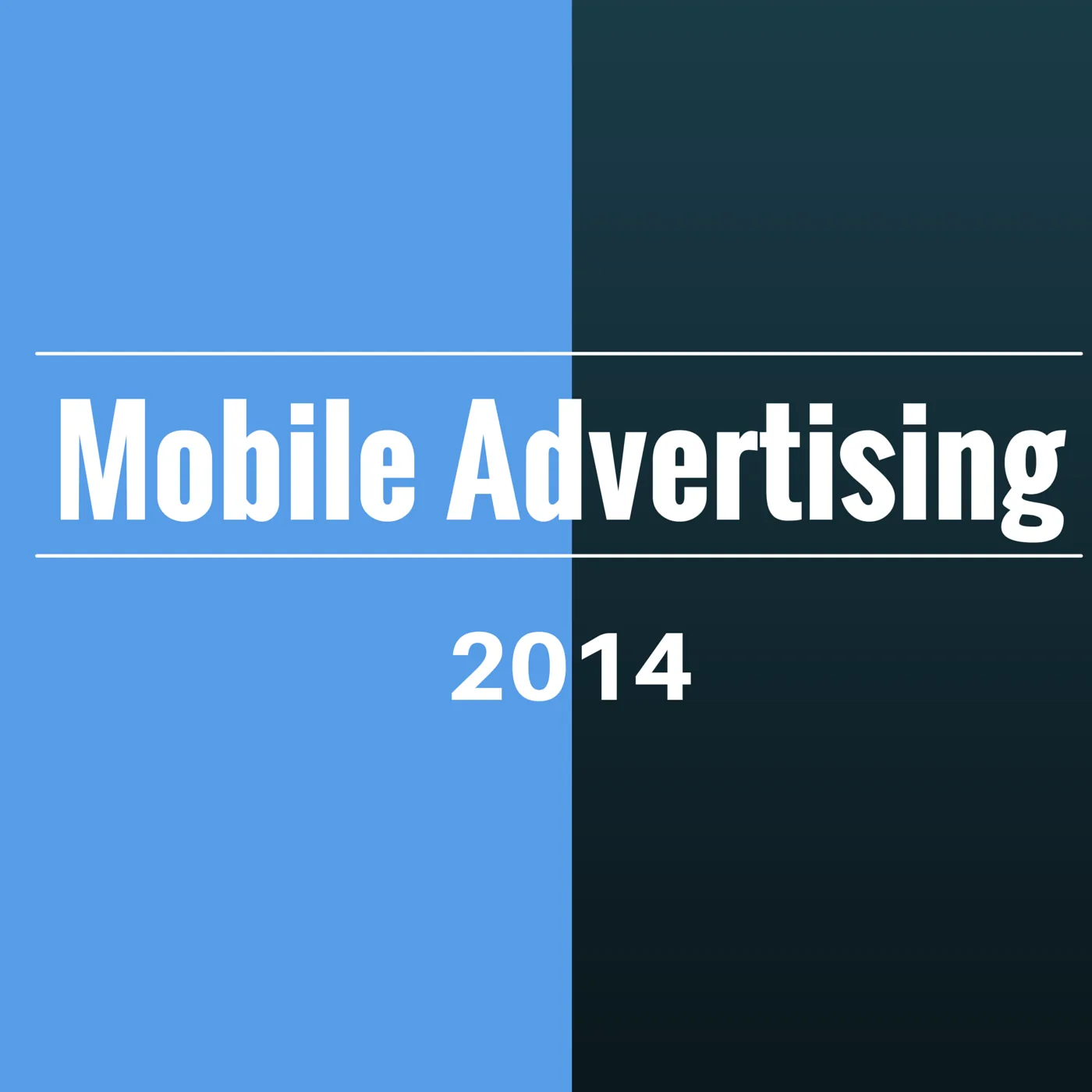 2014 Mobile Advertising Report