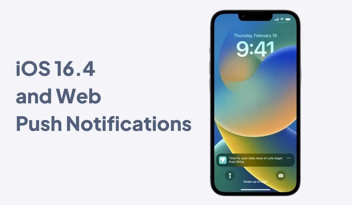 iOS 16.4 and Web Push Notifications